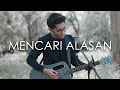 Mencari Alasan Exist Cover By Tereza