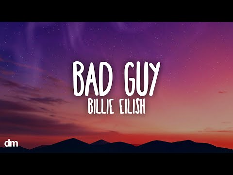 Billie Eilish - bad guy (Lyrics)