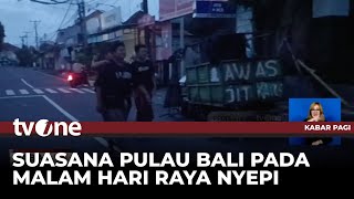 Download lagu Suasana Hari Raya Nyepi di Pulau Bali | Kabar Pagi tvOne mp3 Download lagu Suasana Hari Raya Nyepi di Pulau Bali | Kabar Pagi tvOne mp3