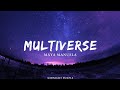 Maya Manuela - multiverse (lyrics)