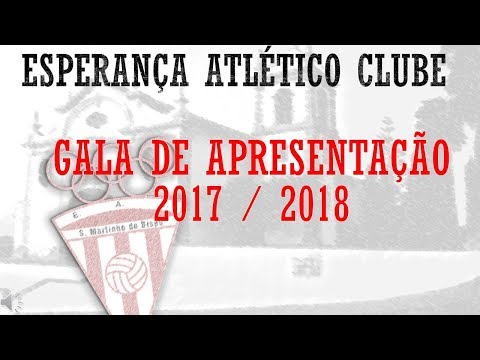Apresentação Esperança A.C. época 2017/2018