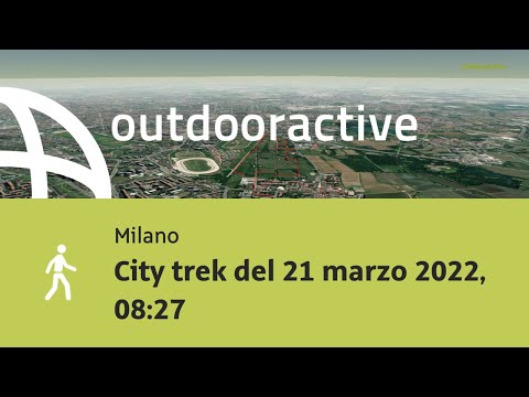 City trek del 21 marzo 2022, 08:27
