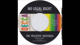 The Wilburn Brothers - No Legal Right