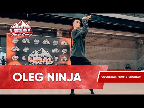 OLEG NINJA | FEMME CHOREO | VOGUE DAY | URAL DANCE CAMP 2021 | SUMMER WEEKEND