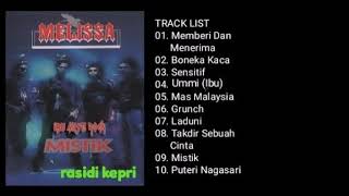 Download lagu MELISSA _ MISTIK (1993) _ FULL ALBUM mp3