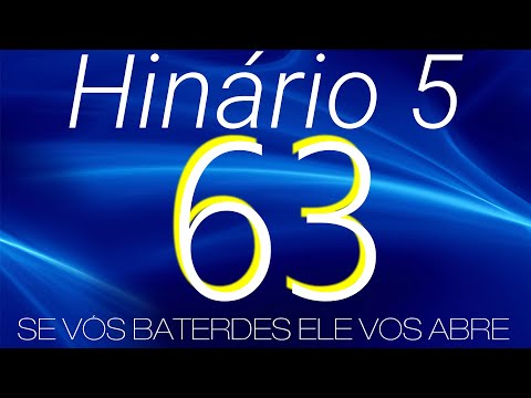 HINO 63 CCB - Se Vós Baterdes Ele Vos Abre - HINÁRIO 5 COM LETRAS