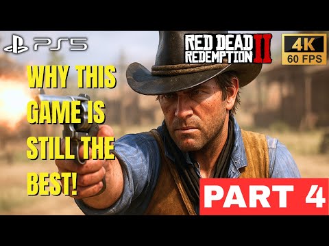 Red Dead Redemption 2 PS5 Gameplay Walkthrough in 2025 - Part 4 | Full Game Story 4K Next Gen