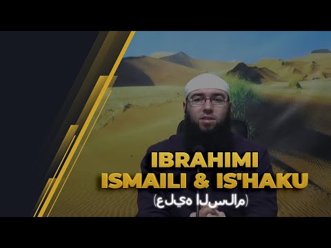 06.Ibrahimi, Ismaili dhe Is'haku - Hoxhë Omer Bajrami
