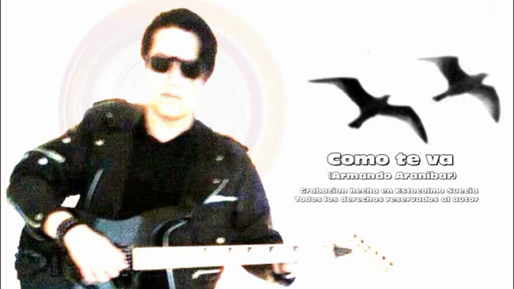 COMO TE VA  (Armando Aranibar)