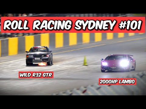 Roll Racing Sydney 101 - 1200hp+ Evo’s, 1800hp+ GTR’s and 2000hp Supercars battle it out