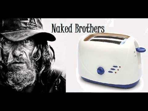 Naked Brothers - Il Tostapane