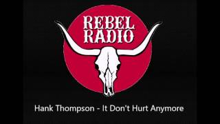 Hank Thompson - It Don&#39;t Hurt Anymore