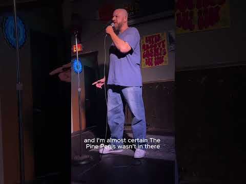 Pining for the Pine Penis!
