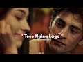Tose Naina Lage Slowed Reverb