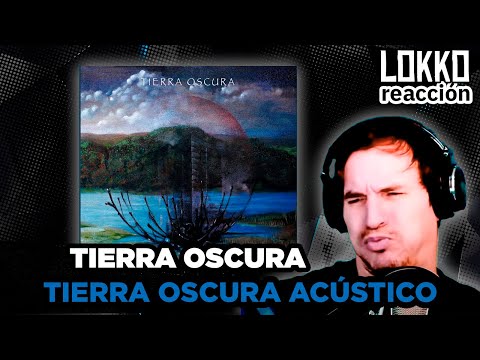Reacción a Tierra Oscura - Tierra Oscura Acústico (en vivo) | Análisis de Lokko!