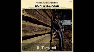 8  Don Williams - Tempted
