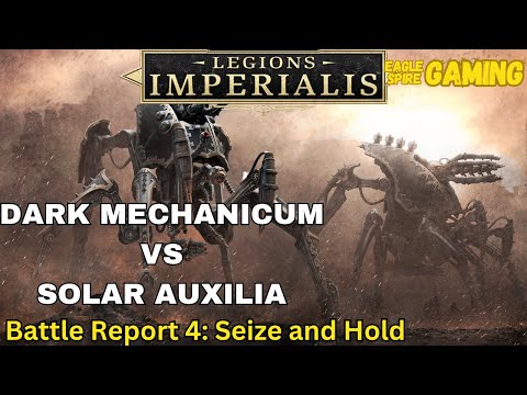 Legions Imperialis: Battle Report 4 Seize and Hold