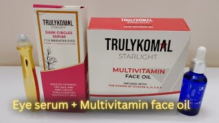 Truly KOMAL Face oil and Eye serum