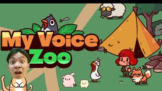 [ゲーム実況]　～誇張物真似主による～【My voice zoo】