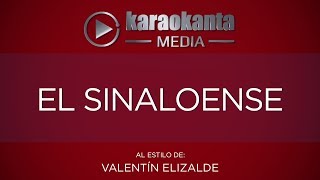 Karaokanta - Valentín Elizalde - El Sinaloense