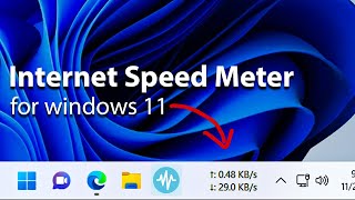 Internet Speed Indicator on Windows 11 Taskbar
