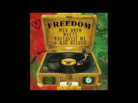 Med Dred Meets Rastaveli Mc & Ras Nelson - Freedom (Full Single) #reggae #dub #rootsreggae #dubmusic