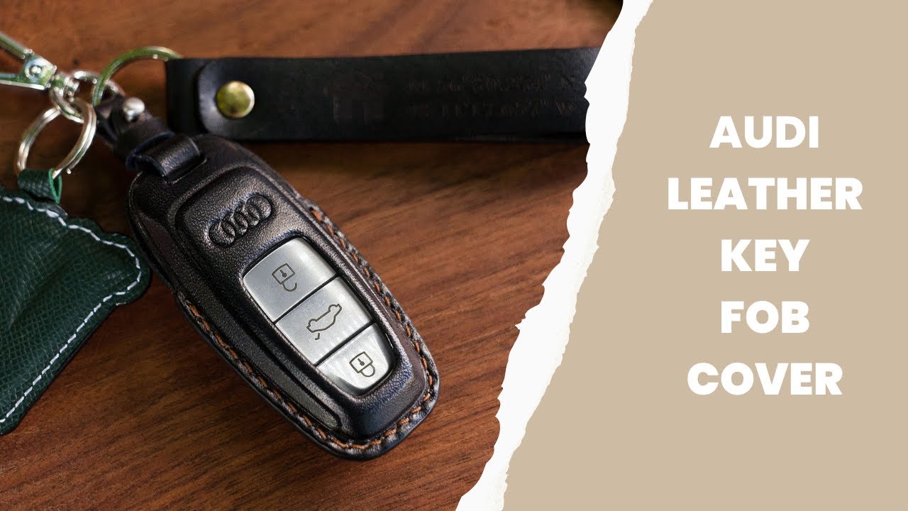 AUDI 2018-2022 Leather Key Fob Cover - Handcrafted by Minocrafts