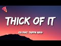 KSI Thick Of It Lyrics Ft Trippie Redd