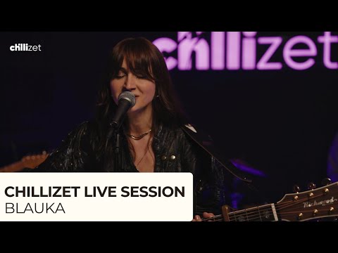 Chillizet Live Session: Blauka