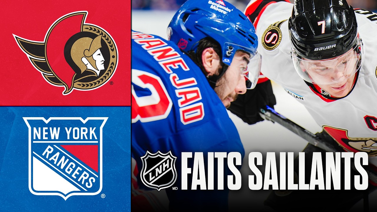 Sénateurs vs Rangers 23/03/26 | Faits saillants