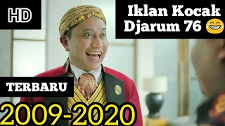 Download lagu Kompilasi Iklan Djarum 76 Kocak Terbaru 2009 2020... mp3