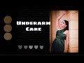 UNDERARM CARE SIMPLE STEPS ANUPAMA ANANDHKUMAR Underarmcare Anupama