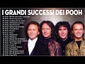 POOH I PIU BEI SUCCESSI Le Più Belle Canzoni Dei Pooh The Best Of The Pooh Album Completo 2023