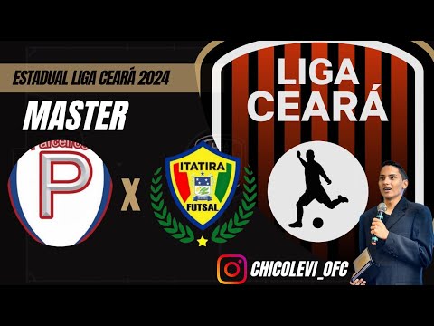 Estadual Liga Ceará 2024: Itatira x Parceiros - Categoria Master