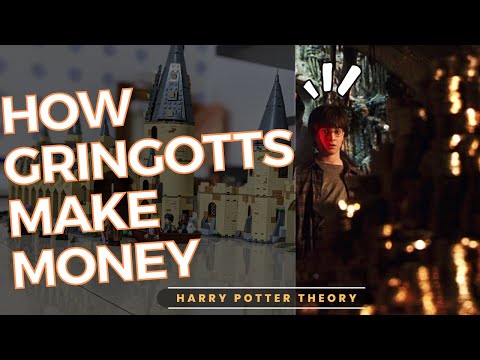 How Gringotts make Money | Harry Potter Theory