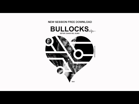 Bullocks Session By David del Olmo Vol I