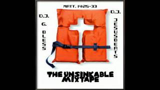 The Unsinkable Mixtape ( Willie Will, Damita Haddon, Tedashii, K-Drama, Omega Sparx, Keisha Dream )