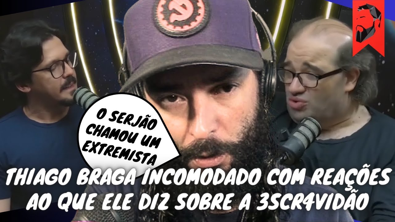 THIAGO BRAGA INCOMODADO NO PODCAST COM O SERJÃO FOGUETES (SÉRGIO SACANI DO PODCAST CIÊNCIA SEM FIM)