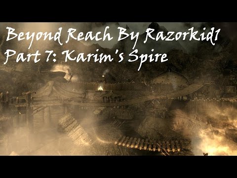 Skyrim Mod Review Beyond Reach Part 7: Karim's Spire