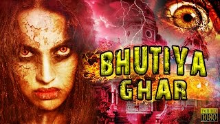 Bhutiya Ghar  South Indian Movies Dubbed in Hindi 