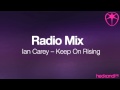 Ian Carey - Keep on Rising (Radio Mix) 