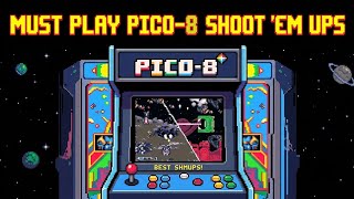 Must Play Pico 8 Shoot Em Ups 