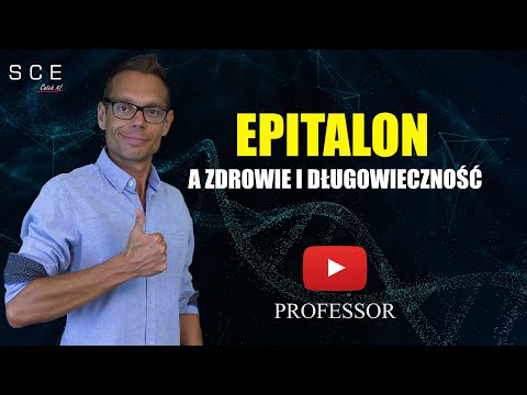 Epitalon a zdrowie i długowieczność - Professor odc. 75