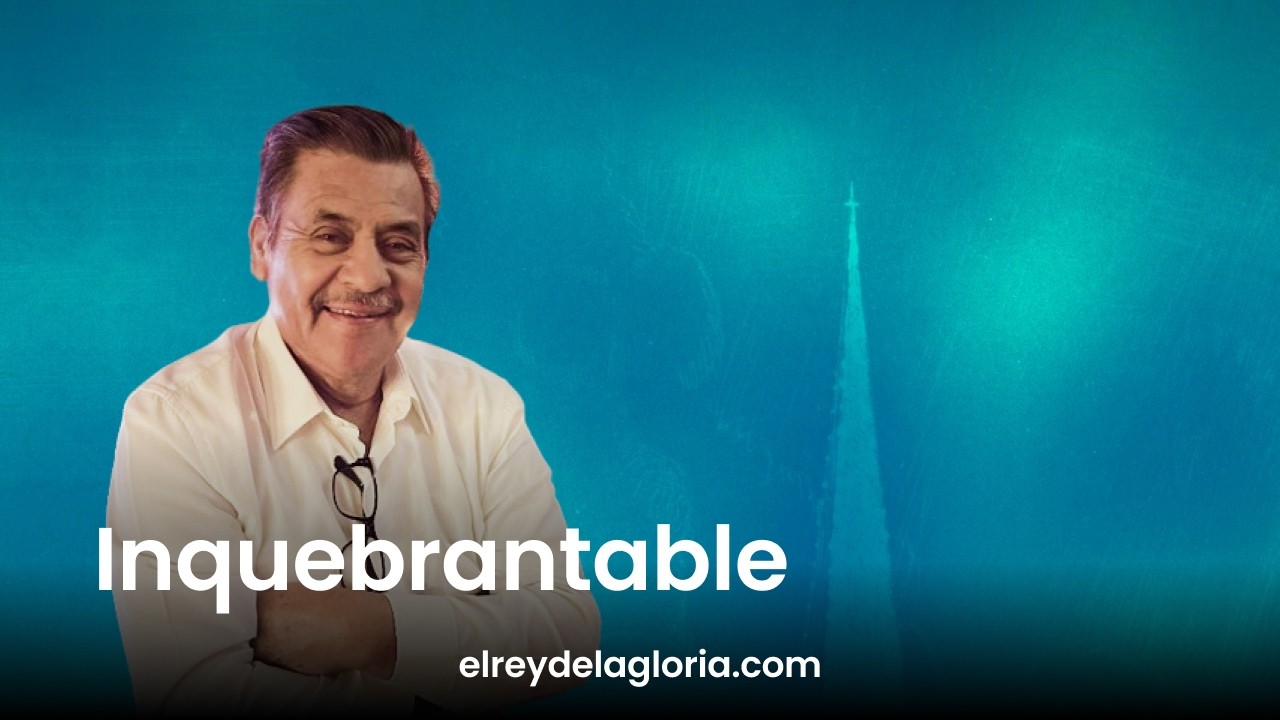 Inquebrantable