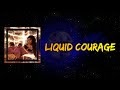 Sevyn Streeter - Liquid Courage (Lyrics)
