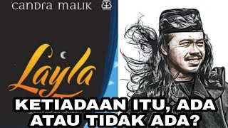 Download lagu LAYLA by Candra Malik mp3 Download lagu LAYLA by Candra Malik mp3