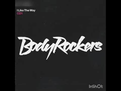 BodyRockers - I Like The Way You Move