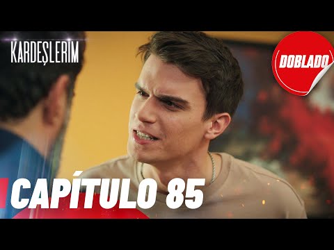 Everything for My Family | Kardeslerim - Chapter 85 | Dubbed