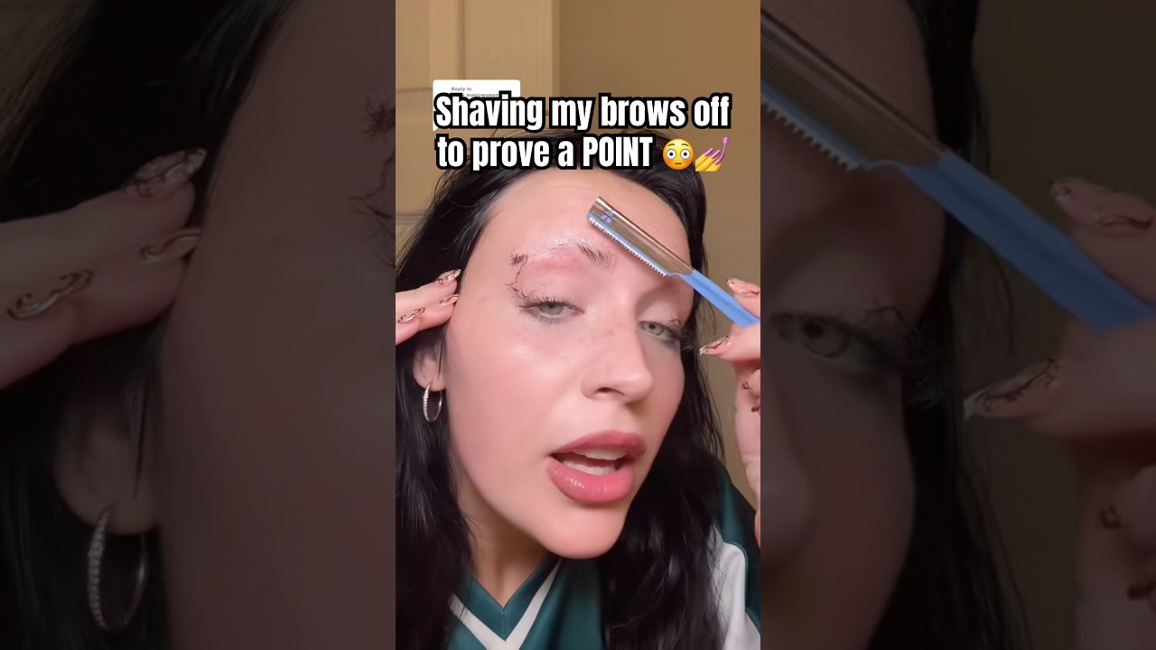 Shaving My Eyebrows Off To Prove a Point 😳💅 #makeup #beauty #brows #transformation #viral