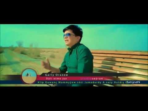 Garly Orazow - Dali etme yar [2o14]